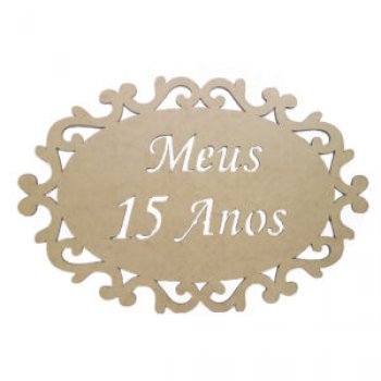 PLACA TRABALHADA 15 ANOS 65CM