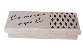 Caixa Para Bis em MDF- Frase Com você quero sempre Bis 22 x 9 x 4,3 cm